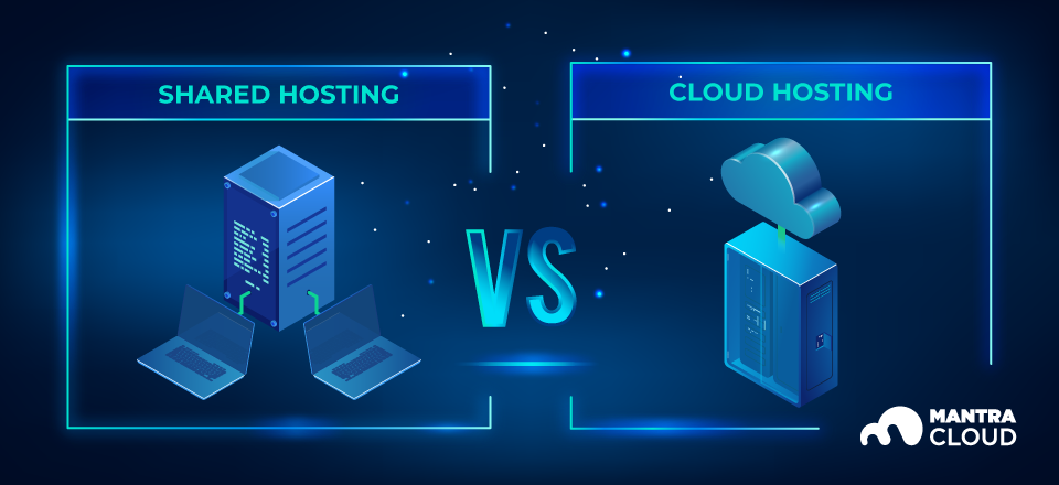 Cloud hosting vs shared hosting differences